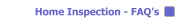Home Inspection - FAQ's